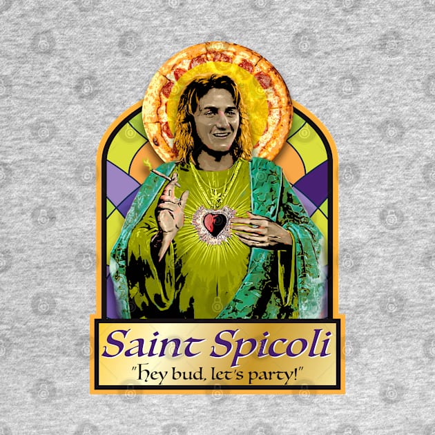 Saint Spicoli by Alema Art